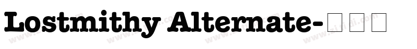 Lostmithy Alternate字体转换